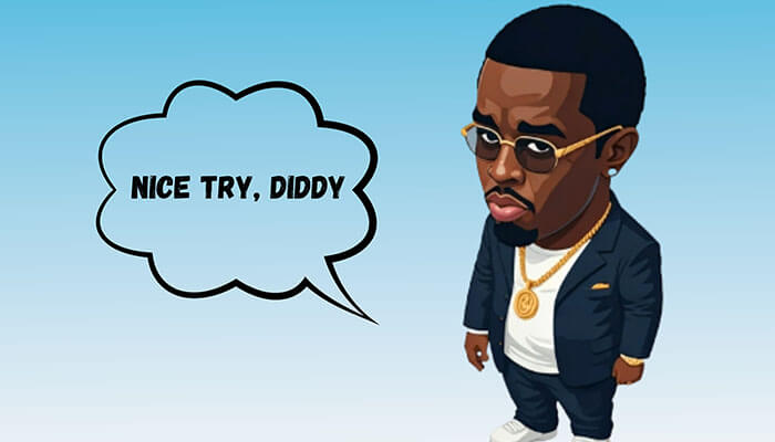 Cartoon of a man in a suit with speech bubble saying Nice try, Diddy—a meme often used to express the phrase nice try Diddy meaning sarcastically.