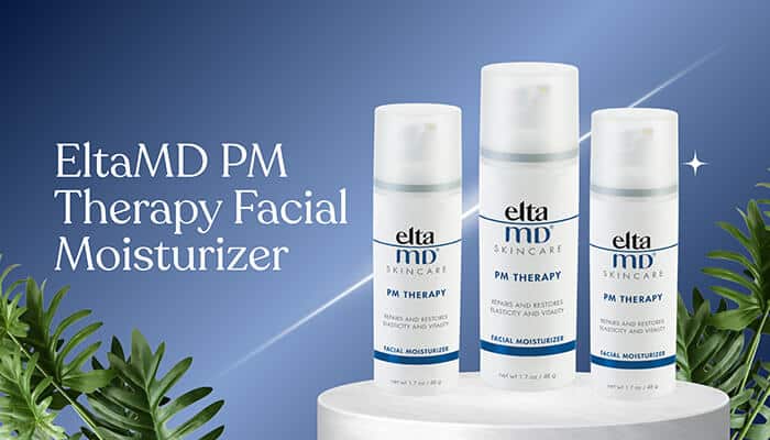 EltaMD PM Therapy Facial Moisturizer - Fashion in beauty - Fashion in Beauty EltaMD PM Therapy Facial Moisturizer bottles displayed on a stand, listed among the best face moisturizers for dry skin and overnight repair.