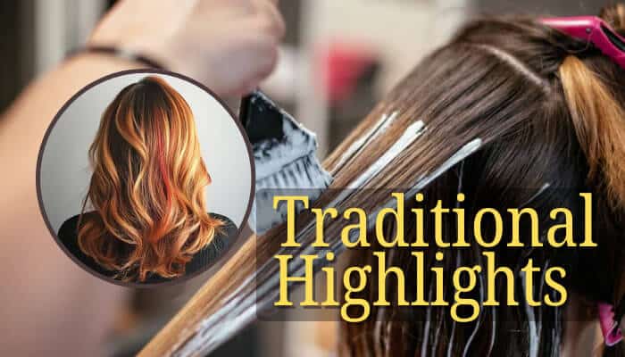 Balayage vs Highlights-Foodfuntrip - Fashion in Beauty Balayage vs Highlights: A comparison showing traditional highlights being applied to hair, with a finished highlights style in the inset.