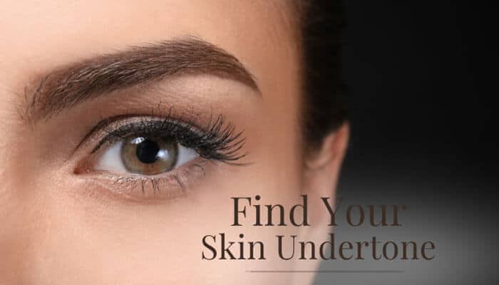 Find Your Skin Undertone - Fashion In beauty - Fashion in Beauty What Shade of Zosisfod Eyebrow Should I Use? Guide showing a close-up eyebrow and eye with skin undertone analysis for choosing warm, cool, or neutral brow shades.