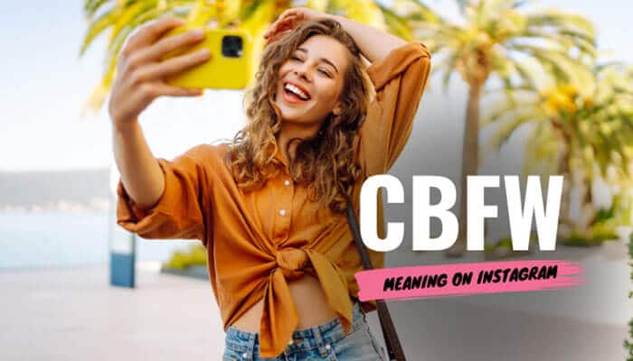 CBFW Meaning on Instagram - Fashion In Beauty - Fashion in Beauty CBFW Meaning on Instagram explained through a lifestyle social media image showing a smiling young woman taking a selfie outdoors with a smartphone, surrounded by a tropical palm background, representing modern influencer culture and viral slang usage. The visual highlights how CBFW Meaning is commonly used on Instagram captions and posts to express confidence, empowerment, and trending digital identity among Gen Z users in 2026.