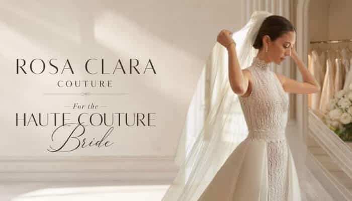 Rosa Clara Couture For the Haute Couture Bride - Fashion In Beauty - Fashion in Beauty Elegant Rosa Clara Wedding Dresses couture collection for the haute couture bride, showcasing timeless luxury, intricate lace, and modern bridal elegance.