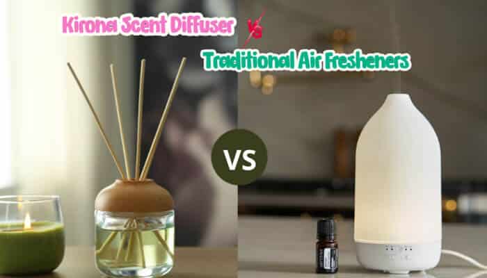 Kirona Scent Diffuser vs Traditional Air Fresheners - Fashion In Beauty - Fashion in Beauty Kirona Scent Diffuser compared with traditional air fresheners showing modern ultrasonic fragrance diffusion versus conventional scent solutions for home ambiance and long-lasting freshness
