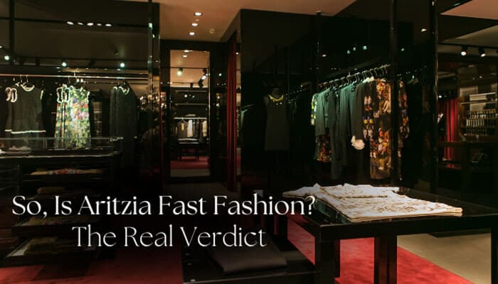 So Is Aritzia Fast Fashion The Real Verdict - Fashion In Beauty - Fashion in Beauty Is Aritzia Fast Fashion? A detailed verdict on Aritzia’s luxury-inspired retail model, clothing quality, production practices, sustainability efforts, and how the brand compares with traditional fast fashion companies.