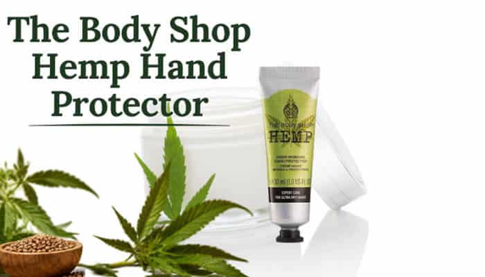The Body Shop Hemp Hand Protector - Fashion In Beauty - Fashion in Beauty The Body Shop Hemp Hand Protector featured among the Best Hand Creams for Dry Skin, providing deep moisture and protection for dry, rough hands.