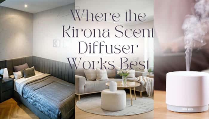 Where the Kirona Scent Diffuser Works Best - Fashion In Beauty - Fashion in Beauty Kirona Scent Diffuser shown in bedroom, living room, and home spaces highlighting ideal placement for relaxation, fresh fragrance, and modern interior aromatherapy