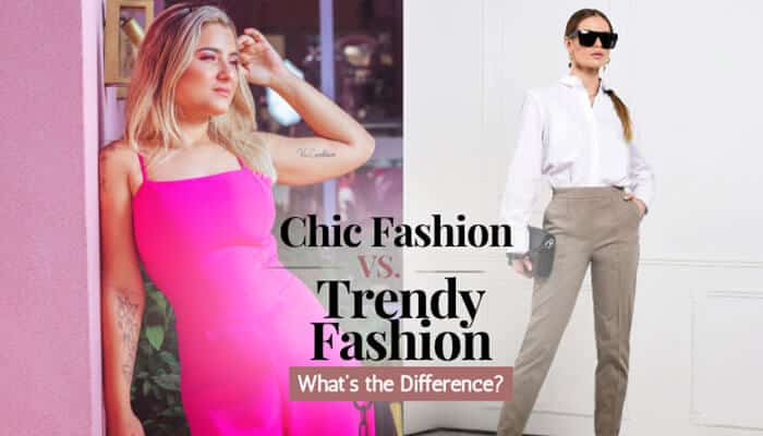 Chic Fashion vs. Trendy Fashion: What's the Difference - Fashion In Beauty - Fashion in Beauty What Is Chic Fashion comparison showing a bold trendy pink dress beside a timeless chic outfit with a white shirt, tailored trousers, and minimalist accessories.