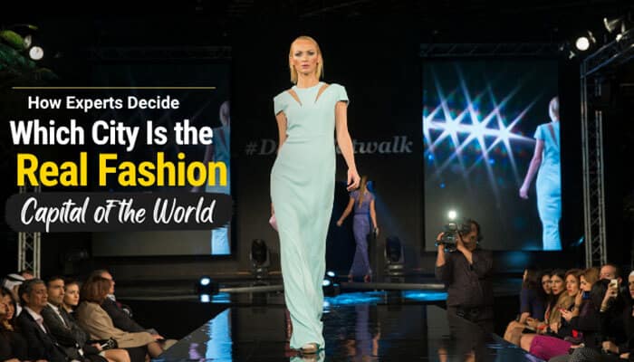 How Experts Decide Which City Is the Real Fashion Capital of the World - Fashion In Beauty - Fashion in Beauty Fashion Capital of the World runway show illustrating how experts assess global fashion cities through designer influence, fashion weeks, creativity and industry impact.