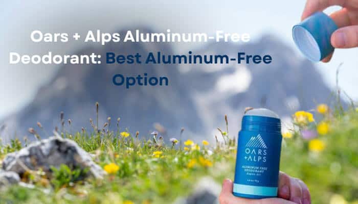 Oars + Alps Aluminum-Free Deodorant Best Aluminum-Free Option - Fashion In Beauty - Fashion in Beauty Best Deodorants for Men featuring Oars + Alps Aluminum-Free Deodorant, an aluminum-free stick designed for everyday odor control and active lifestyles.