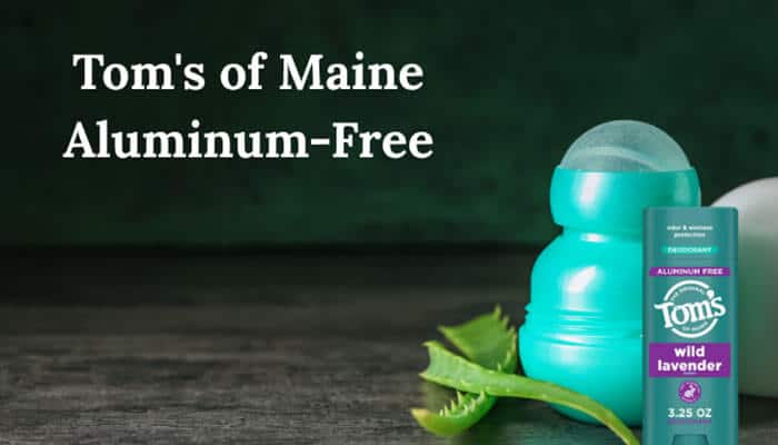Toms of Maine Aluminum-Free - Fashion In Beauty - Fashion in Beauty Best Antiperspirant for Women comparison featuring Tom’s of Maine Wild Lavender aluminum-free deodorant, designed for odor protection without blocking sweat.