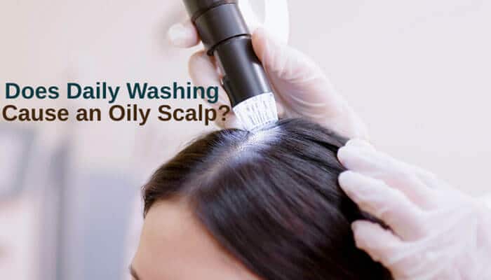 Does Daily Washing Cause an Oily Scalp - Fashion In Beauty - Fashion in Beauty Is It Bad to Wash Your Hair Everyday? A scalp examination showing how daily hair washing affects sebum production, oily scalp buildup, natural oil balance, and overall scalp health.
