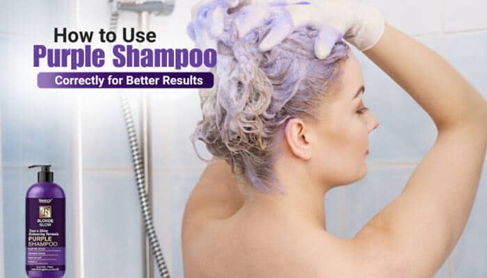 How to Use Purple Shampoo Correctly for Better Results - Fashion In Beauty - Fashion in Beauty Best Purple Shampoo for Blonde Hair showing the correct application process with violet shampoo lathering on blonde hair to neutralize yellow tones, reduce brassiness, and maintain vibrant salon-quality color